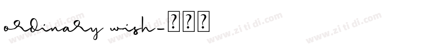 ordinary wish字体转换